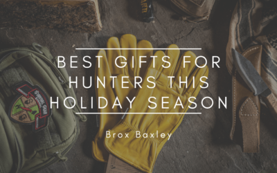 Best Gifts for Hunters This Holiday Season