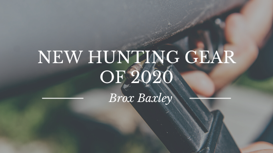 New Hunting Gear of 2020