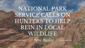 Brox Baxley - National Park Hunters