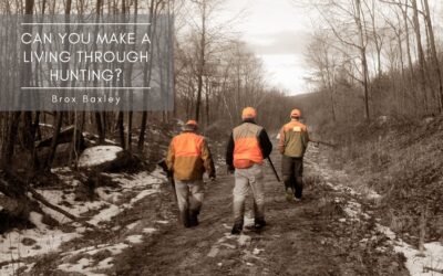 Can You Make a Living Through Hunting?