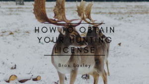 How To Obtain Your Hunting License