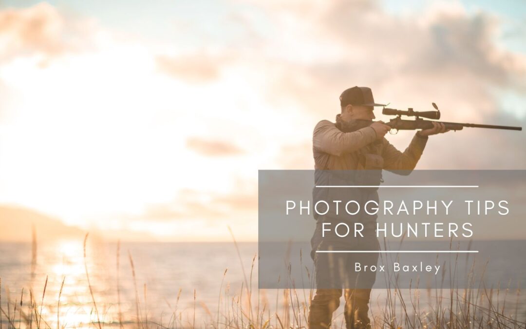 Photography Tips for Hunters