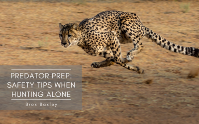 Predator Prep: Safety Tips When Hunting Alone