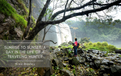 Sunrise to Sunset: A Day in the Life of a Traveling Hunter