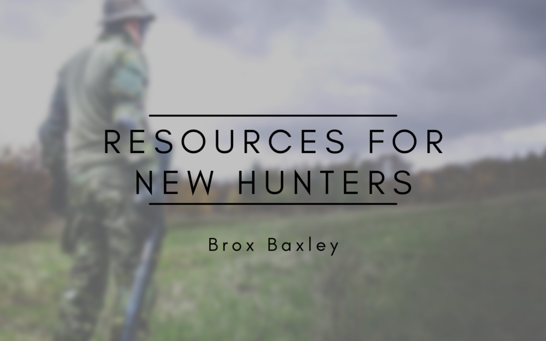Resources for New Hunters